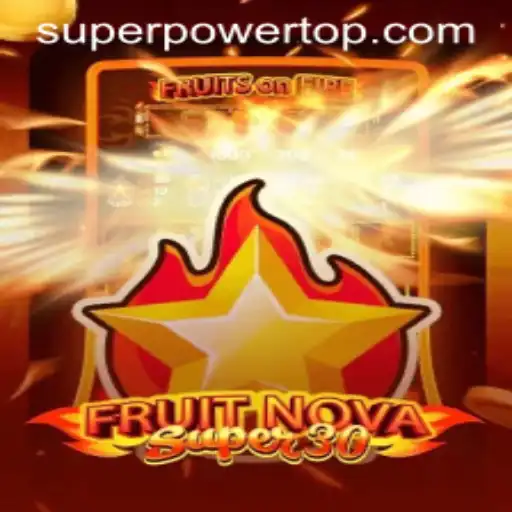 Descubra o Mundo Empolgante de FruitrNovaSupe30: O Jogo que Revoluciona com Superpoderes